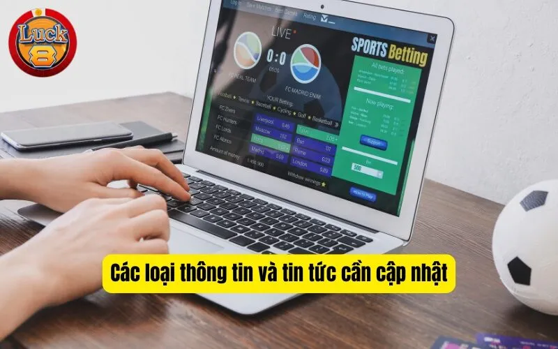 Các loại thông tin và tin tức cần cập nhật